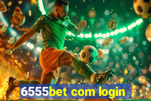 6555bet com login